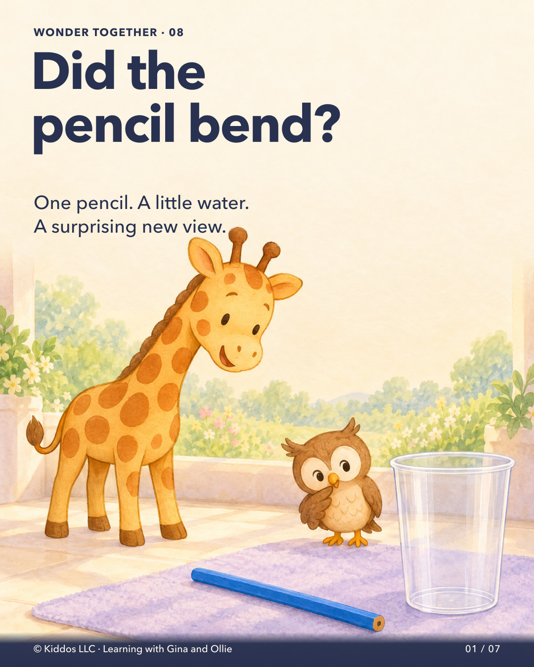 Gina the yellow giraffe and her small owl friend Ollie look at a straight blue pencil beside an empty clear cup on a lavender floor mat. The title asks whether the pencil bent, inviting an experiment before showing its result.