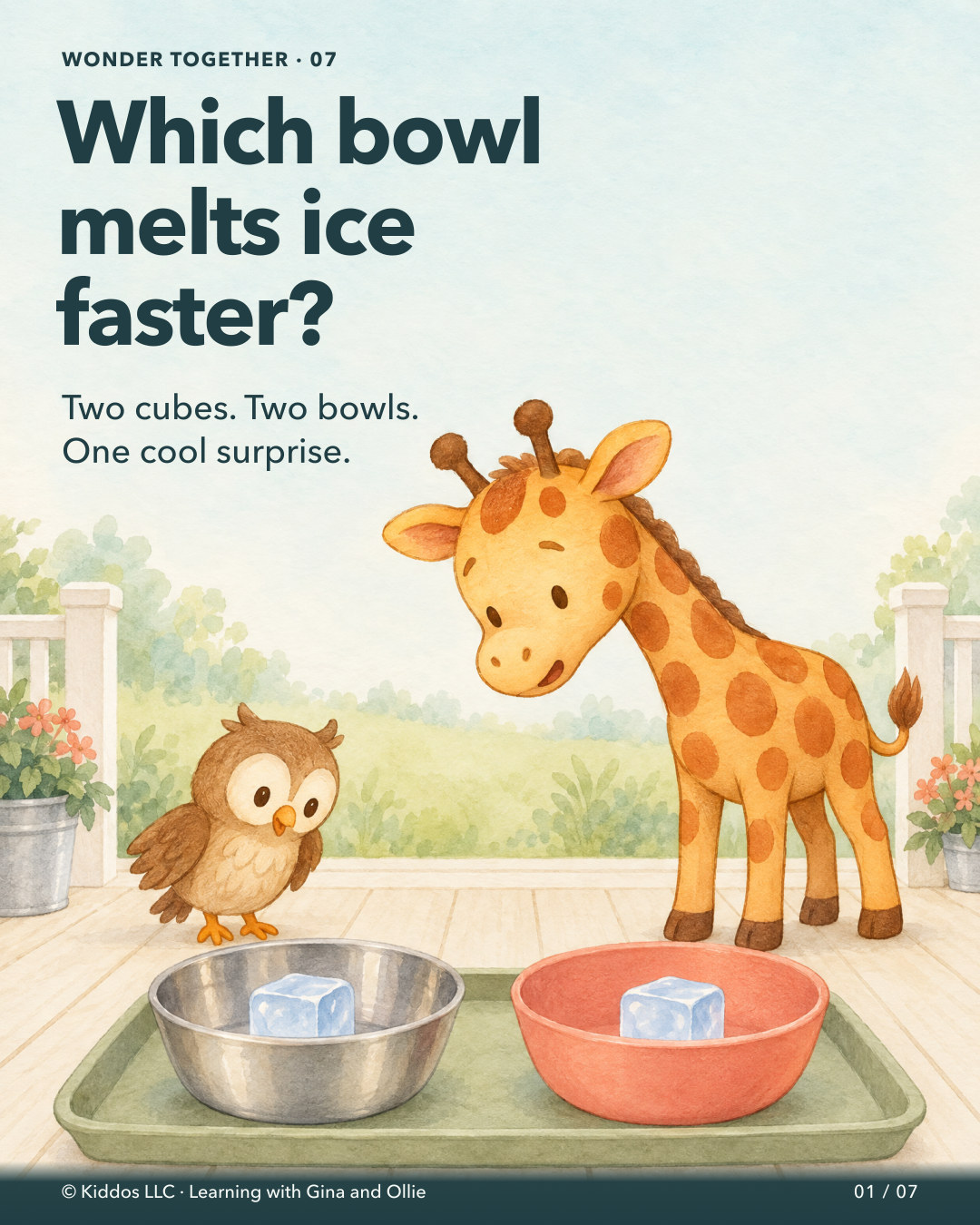 Gina the yellow giraffe and small brown owl Ollie examine two equal ice cubes in shallow bowls: silver metal on the left, matte coral plastic on the right. The title asks which bowl melts ice faster. Neither bowl shows a winning result.